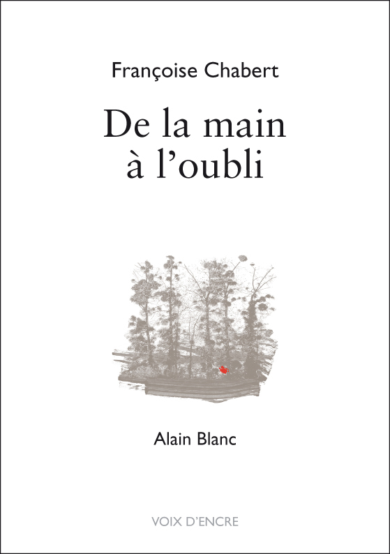 DE LA MAIN À L'OUBLI