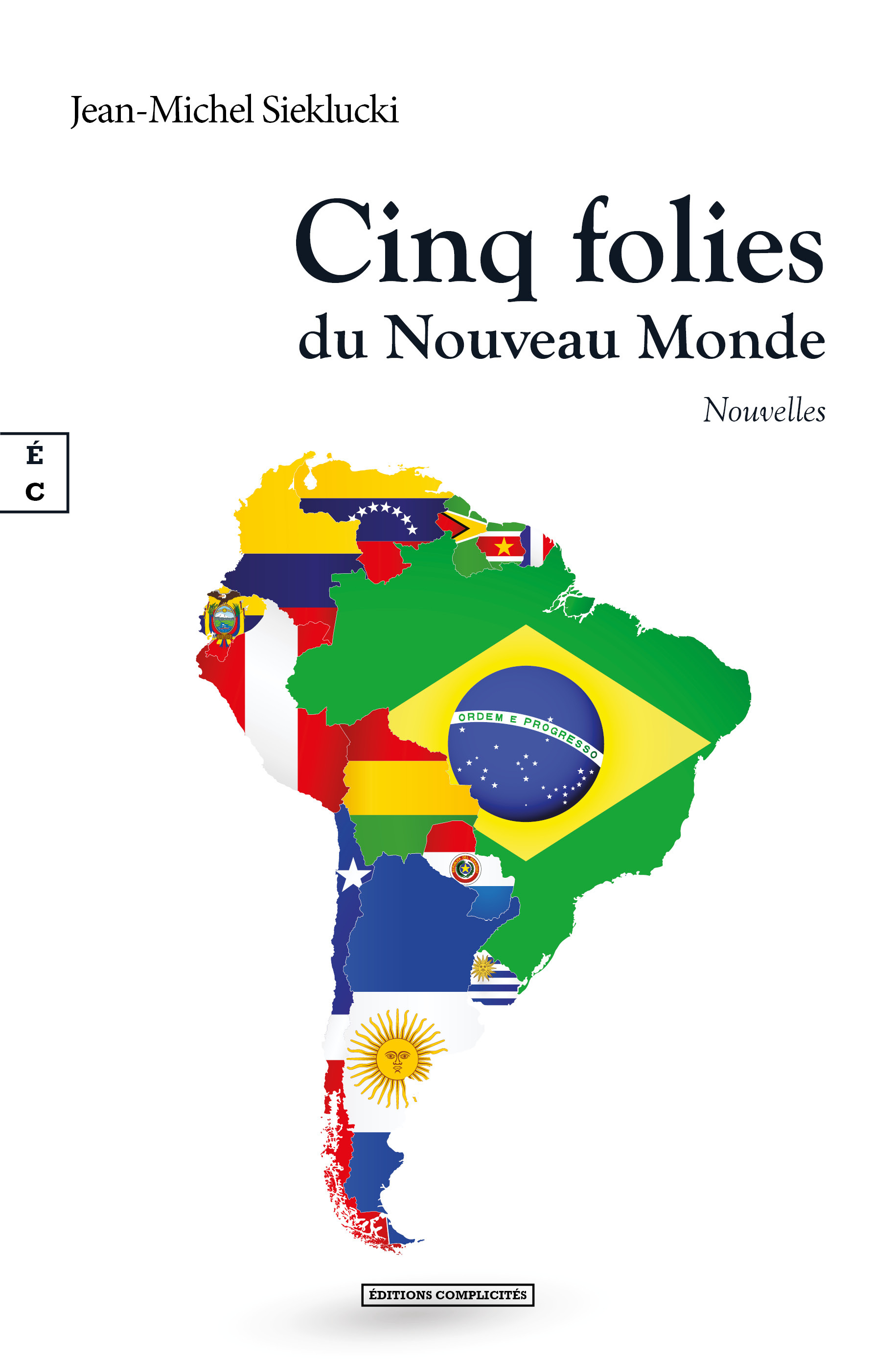 CINQ FOLIES DU NOUVEAU MONDE