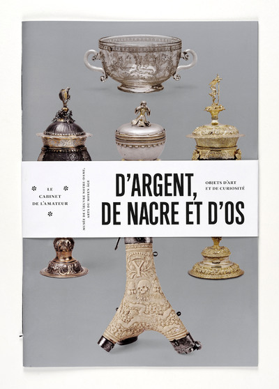 D'argent, de nacre et d'os - objets d'art et de curiosité, Musée de l'Oeuvre Notre-Dame, arts du Moyen âge