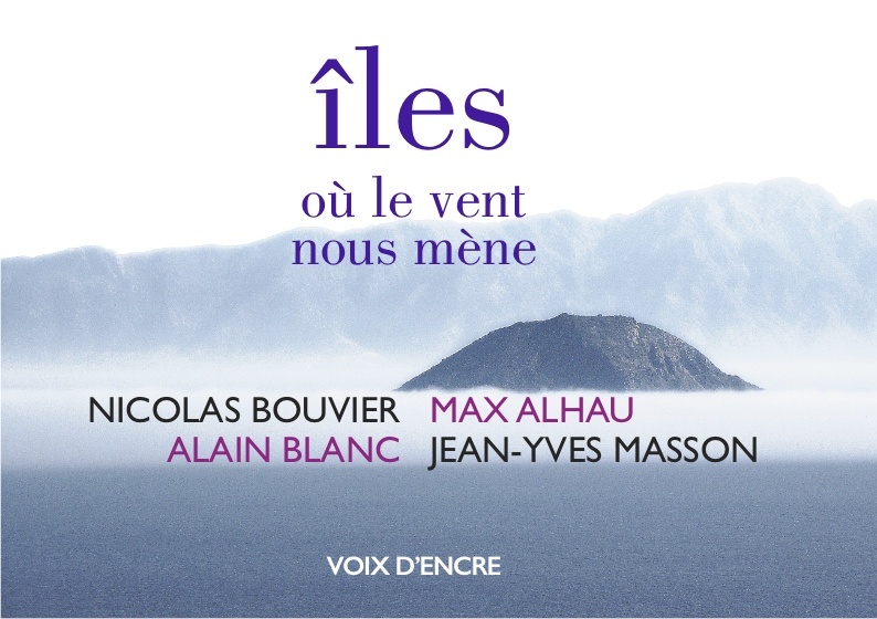 ILES OU LE VENT NOUS MENE