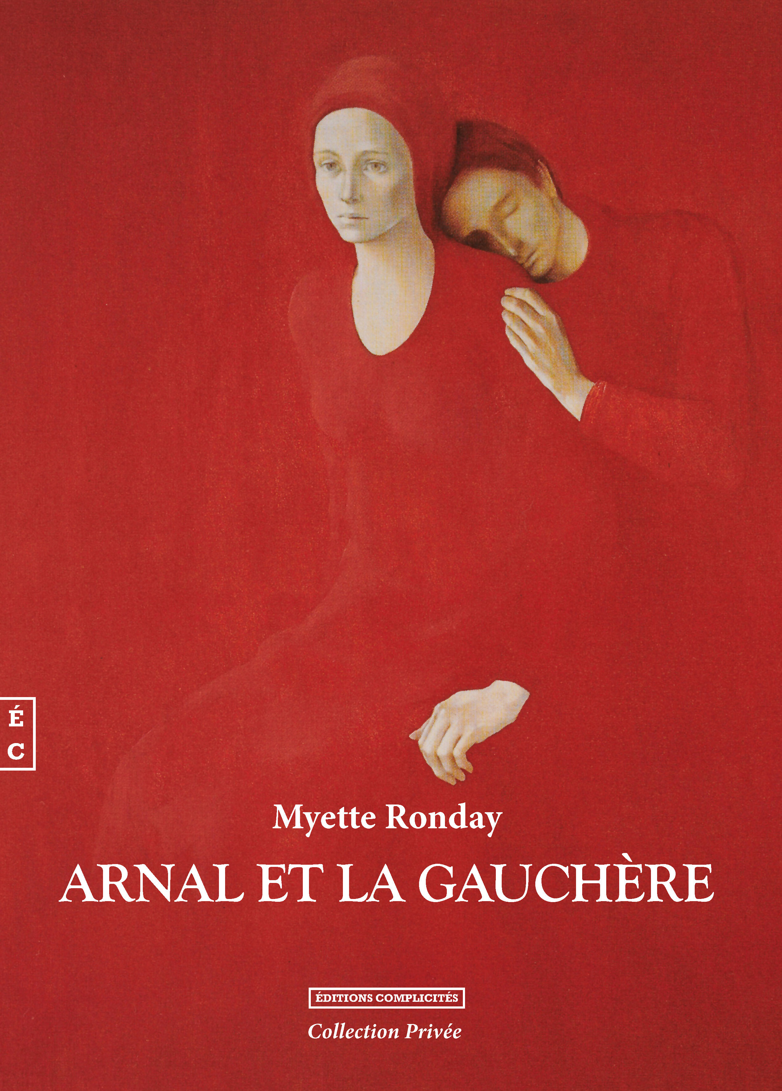 Arnal et la gauchère - roman