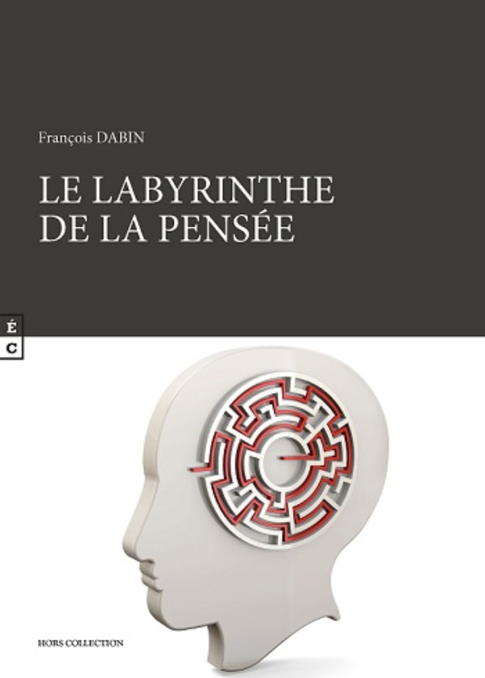 Le labyrinthe de la pensée