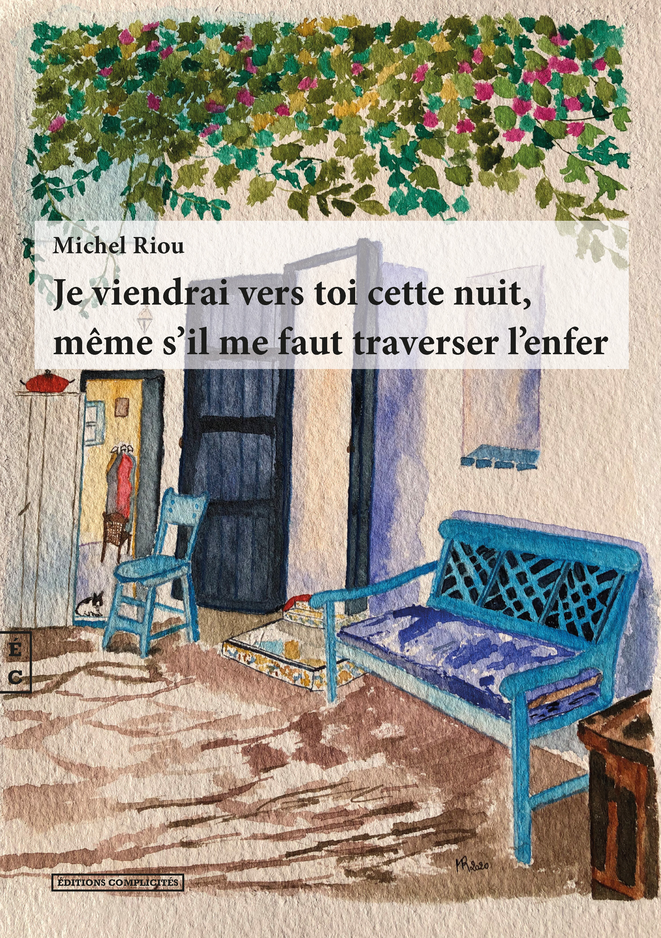 Je viendrai vers toi cette nuit, même s'il me faut traverser l'enfer. - nouvelles