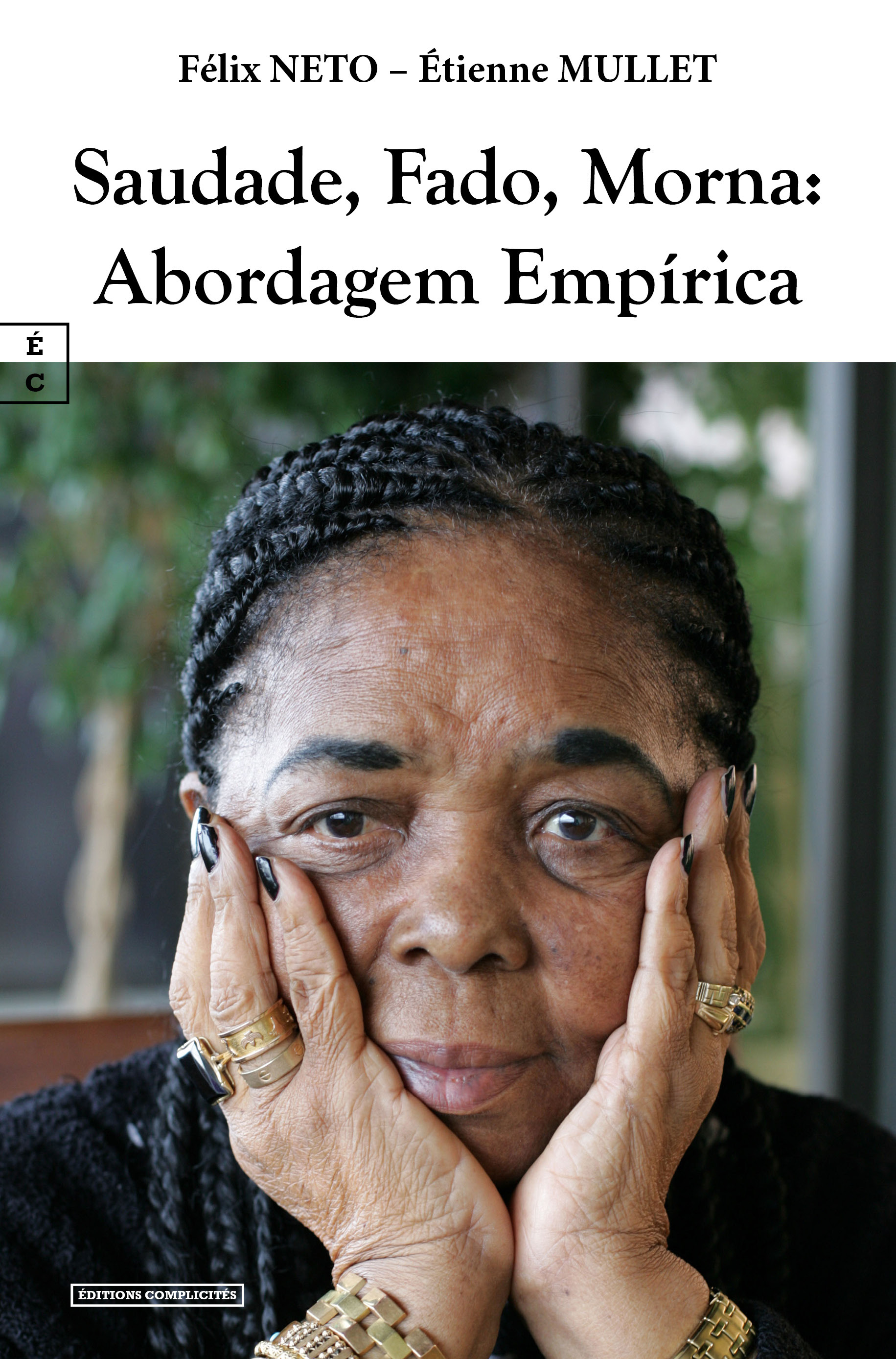 SAUDADE, FADO, MORNA: ABORDAGEM EMPIRICA