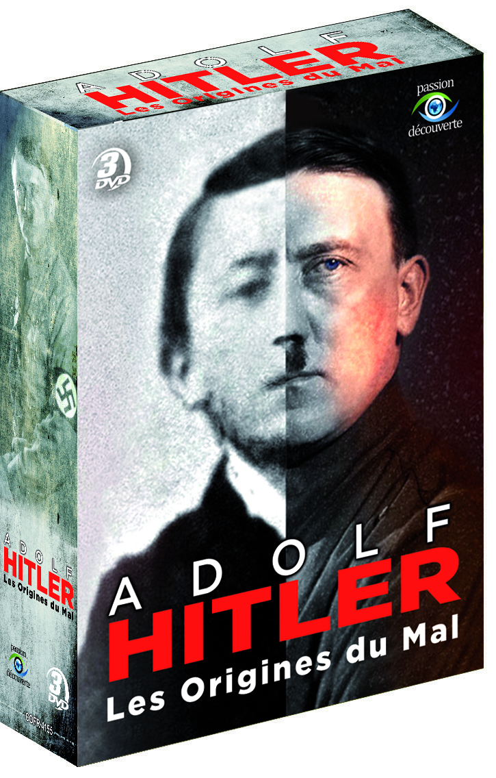 ADOLF HITLER - LES ORIGINES DU MAL