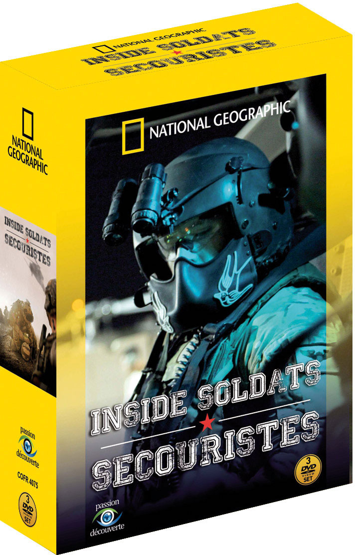 NATIONAL GEOGRAPHIC - INSIDE SOLDATS - SECOURISTES
