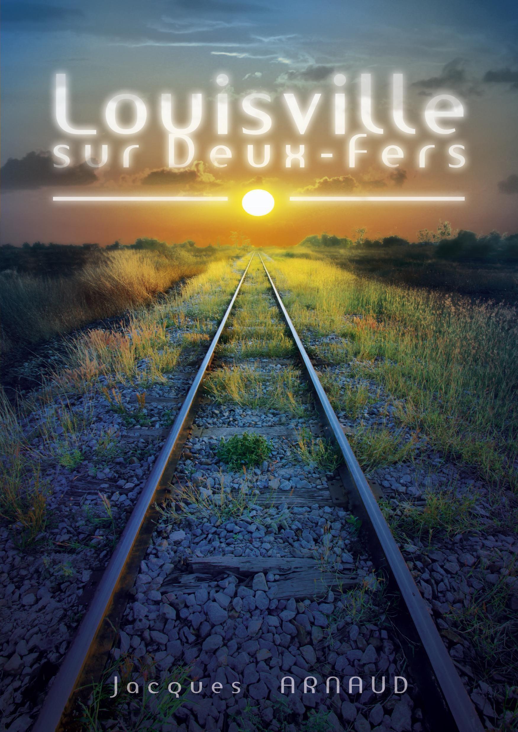 LOUISVILLE SUR DEUX-FERS