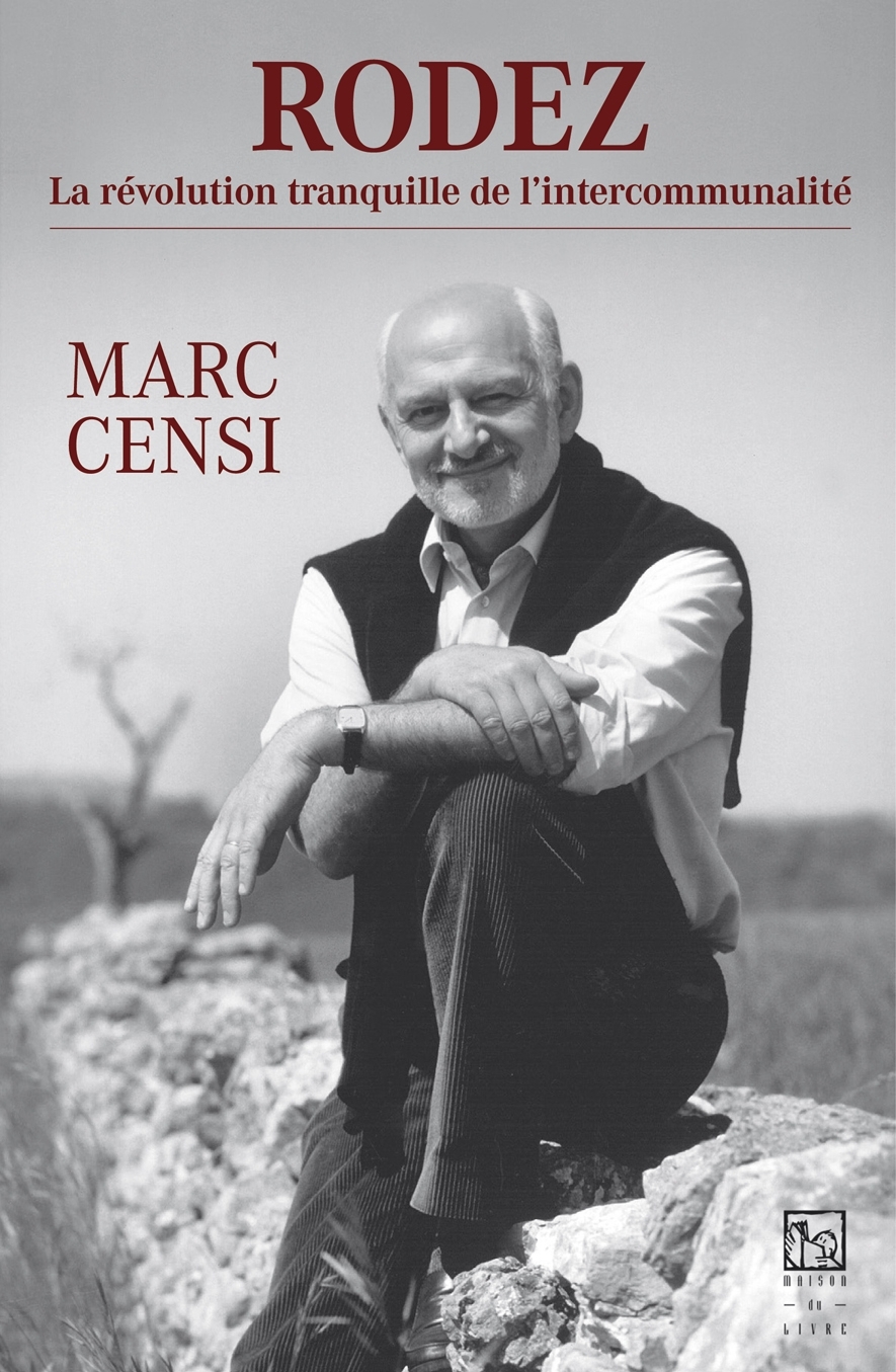 RODEZ La révolution tranquille de l'intercommunalité