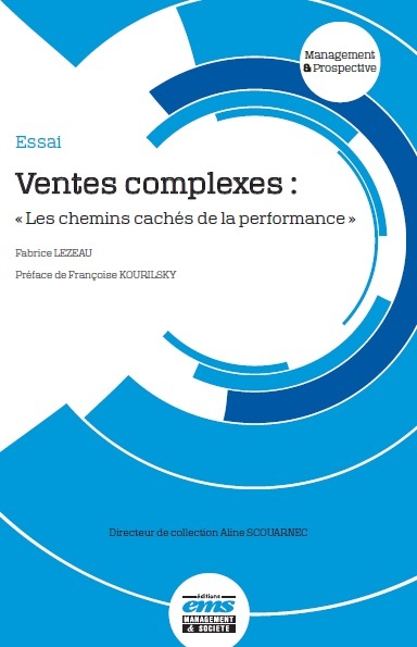 Ventes complexes : les chemins cachés de la performance