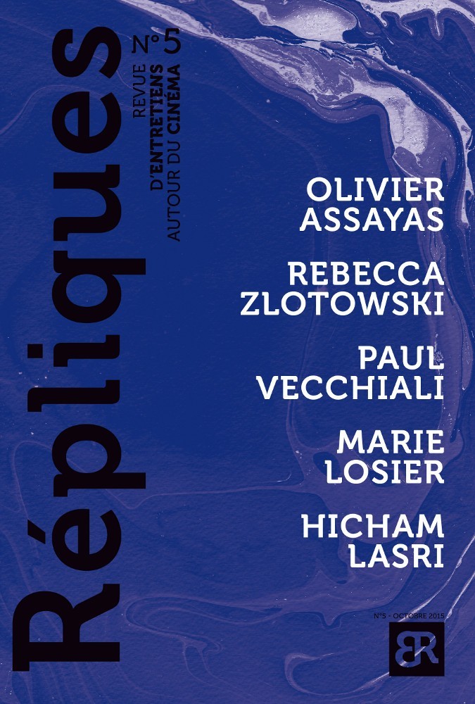 REPLIQUES N 5 - REVUE D'ENTRETIENS AUTOUR DU CINEMA