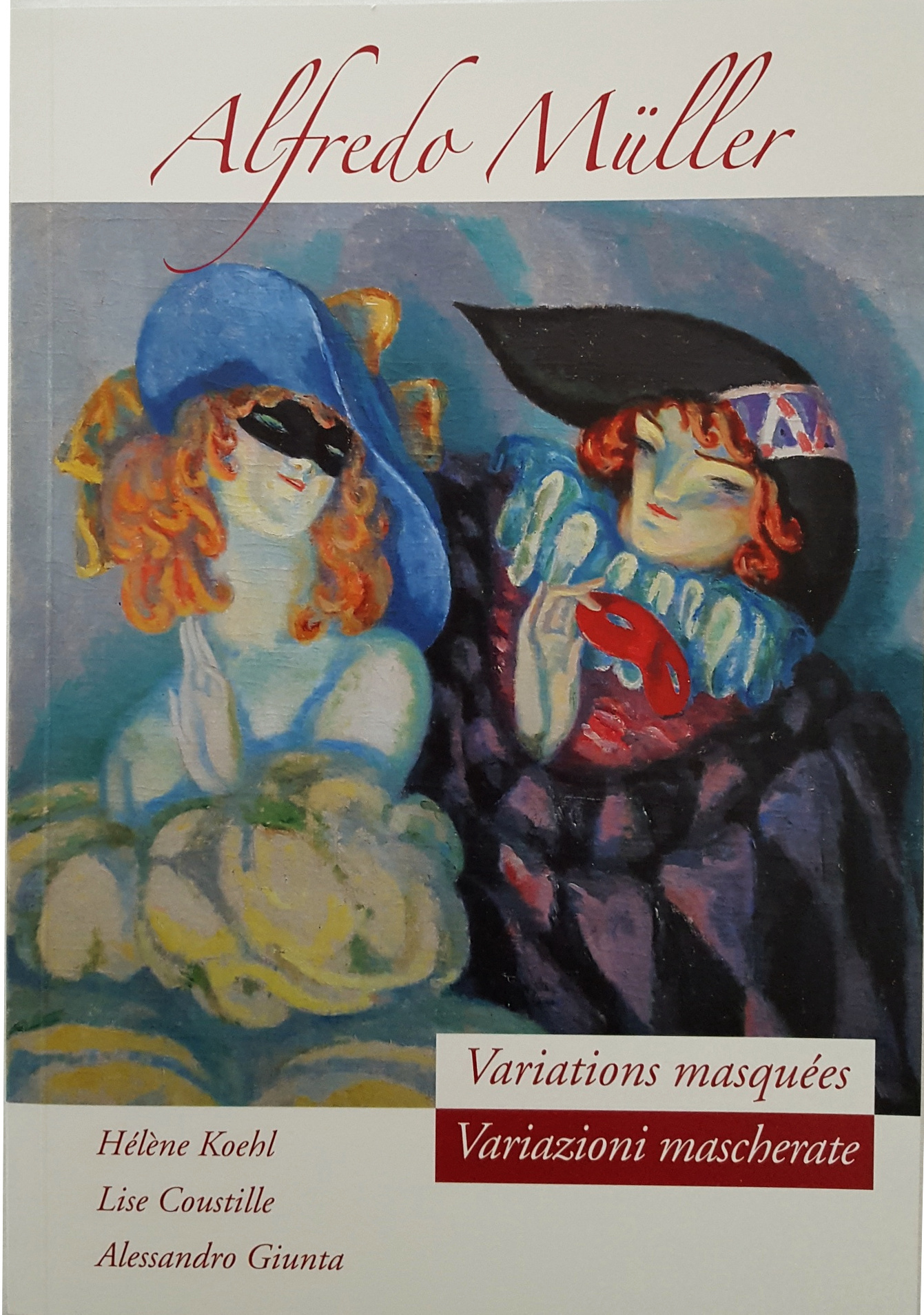 Alfredo Müller. Variations masquées. Variazioni mascherate