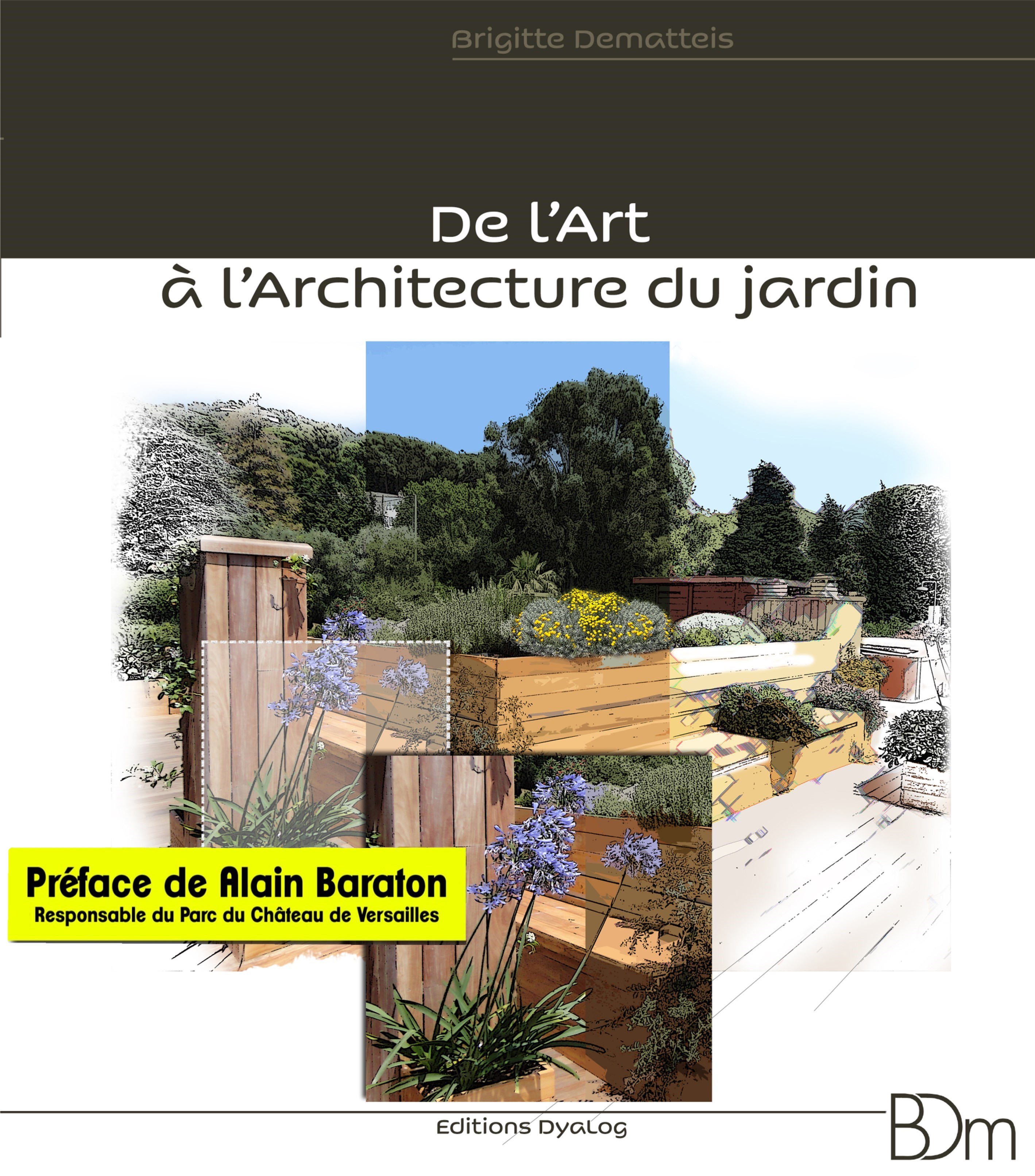 De l'Art à l'Architecture du jardin
