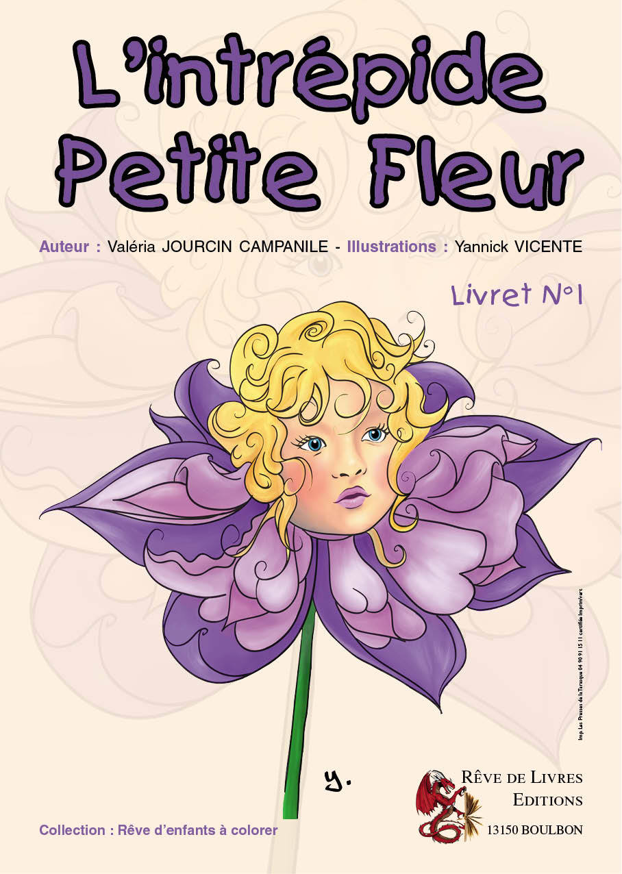 L INTREPIDE PETITE FLEUR
