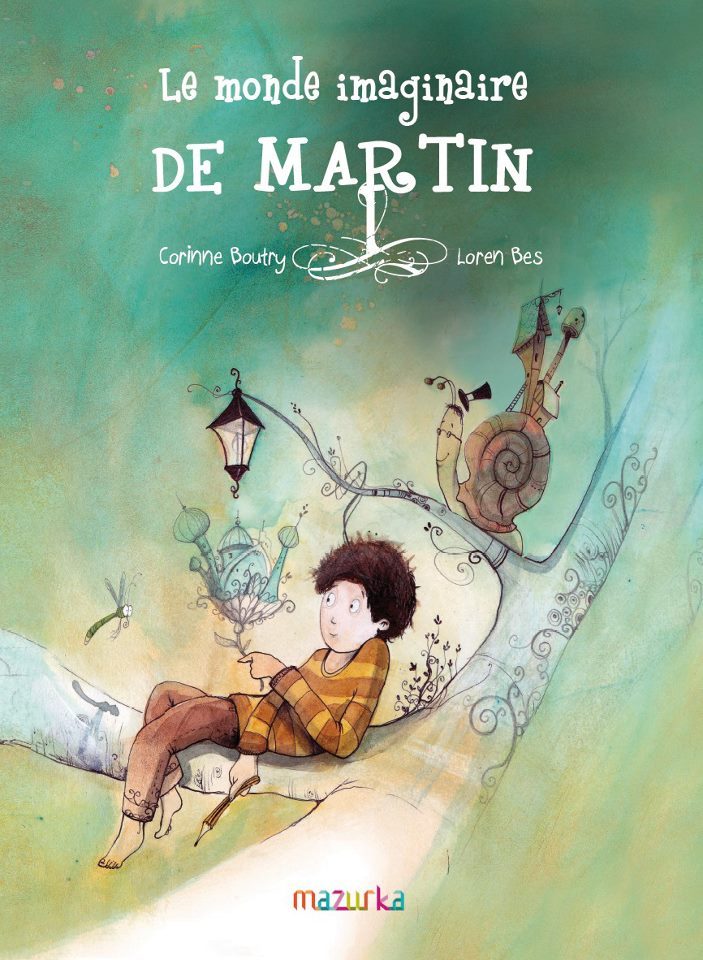 Le monde imaginaire de Martin