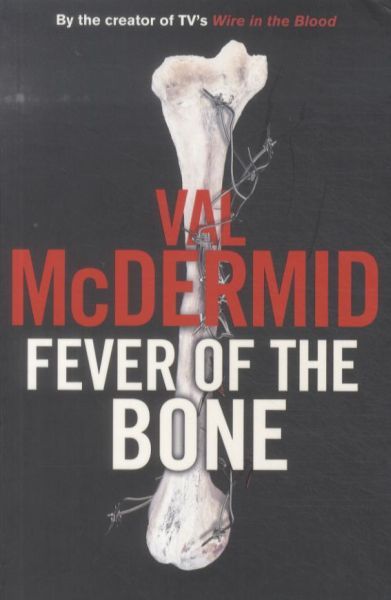 Fever of the Bone