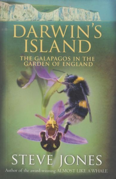 Darwin's Island: The Galapagos in the Garden of England