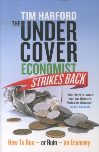 The Undercover Economist Strikes Back