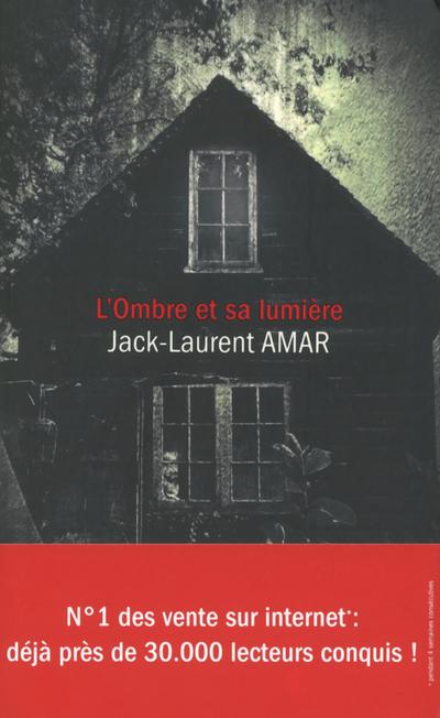 L'ombre et sa lumière