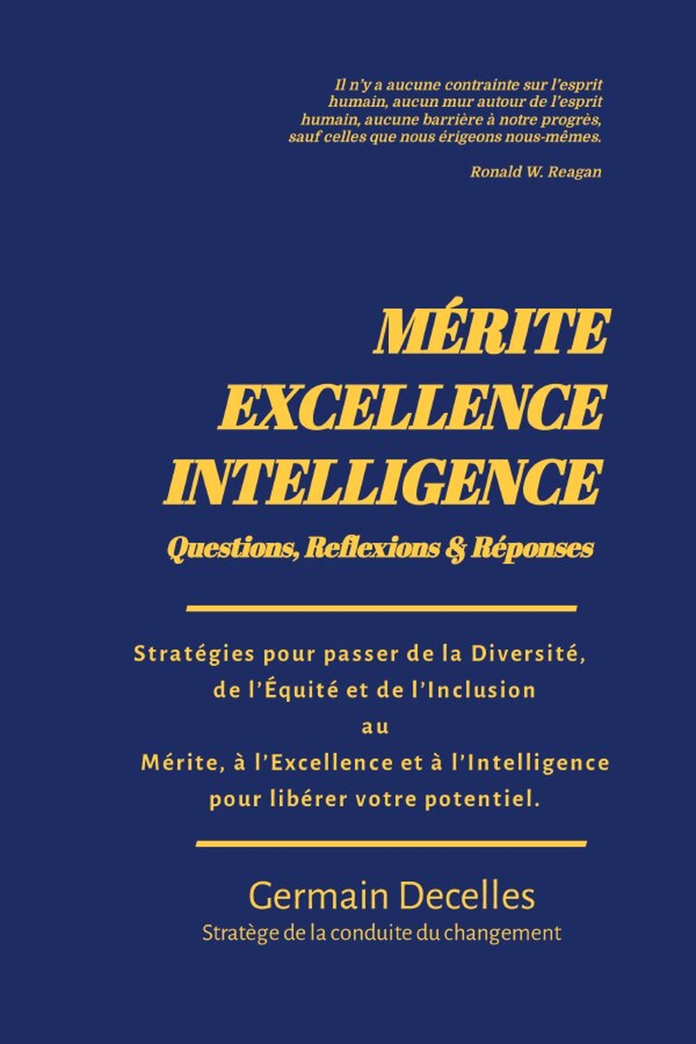 MÉRITE, EXCELLENCE, INTELLIGENCE