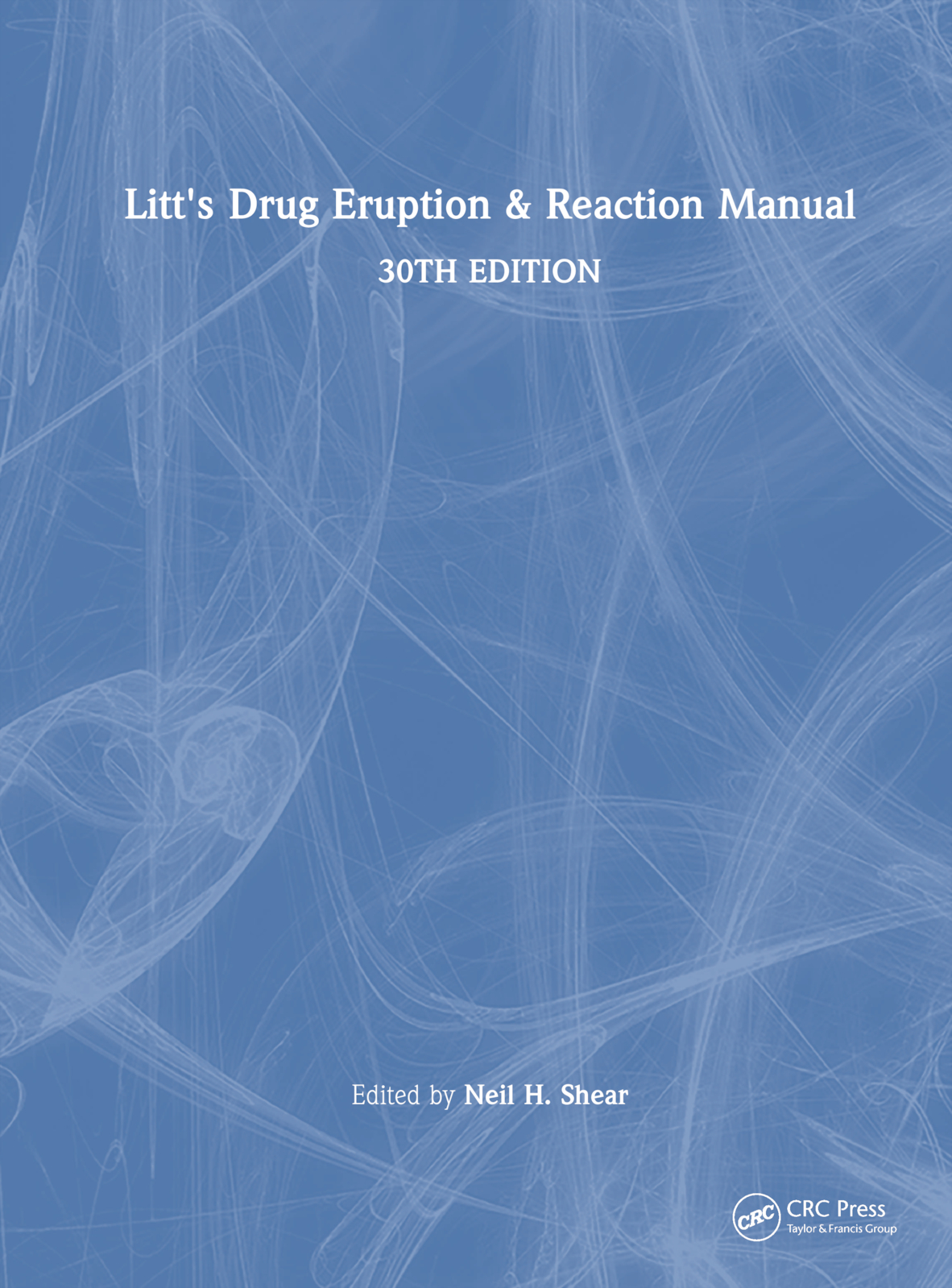 Litt's Drug Eruption & Reaction Manual