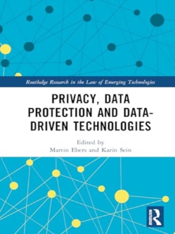 Privacy, Data Protection and Data-driven Technologies