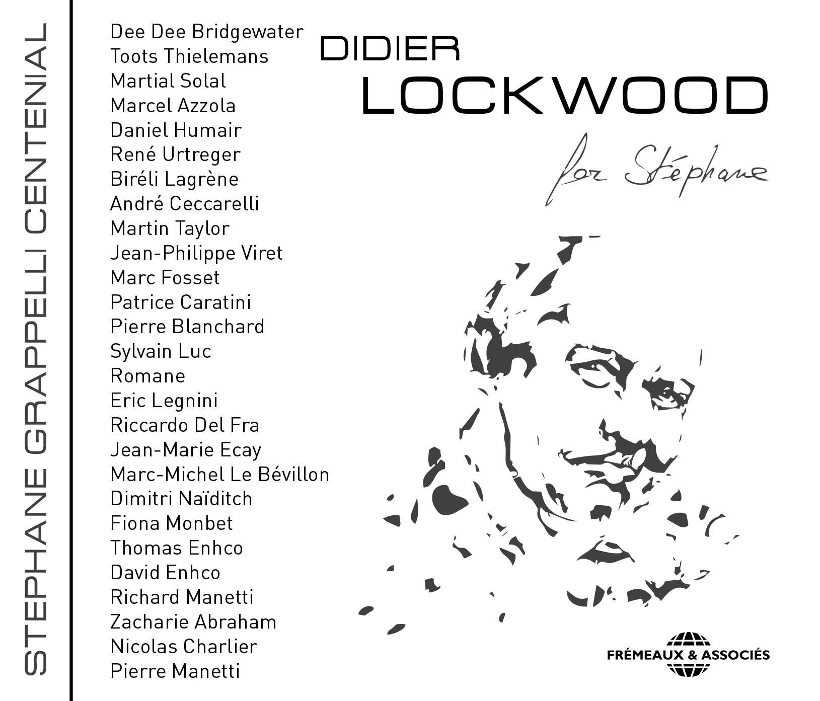 FOR STEPHANE (STEPHANE GRAPPELLI CENTENIAL)