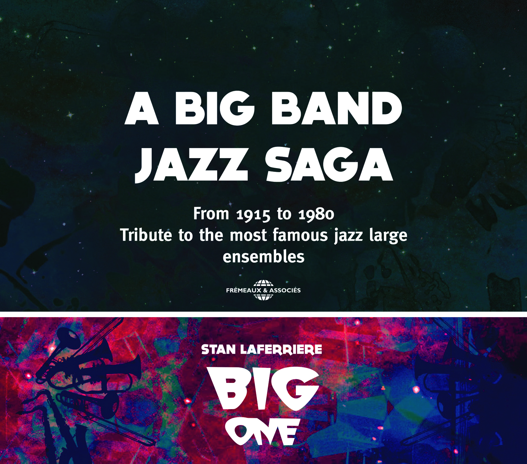 A BIG BAND JAZZ SAGA - TRIBUTE TO THE MOST FAMOUS JAZZ LARGE ENSEMBLES