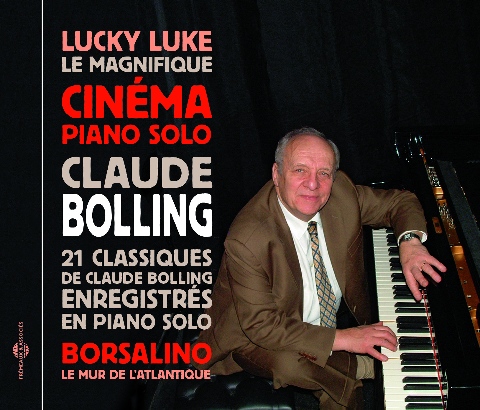 CINEMA PIANO SOLO, 21 CLASSIQUES DE CLAUDE BOLLING EN PIANO SOLO