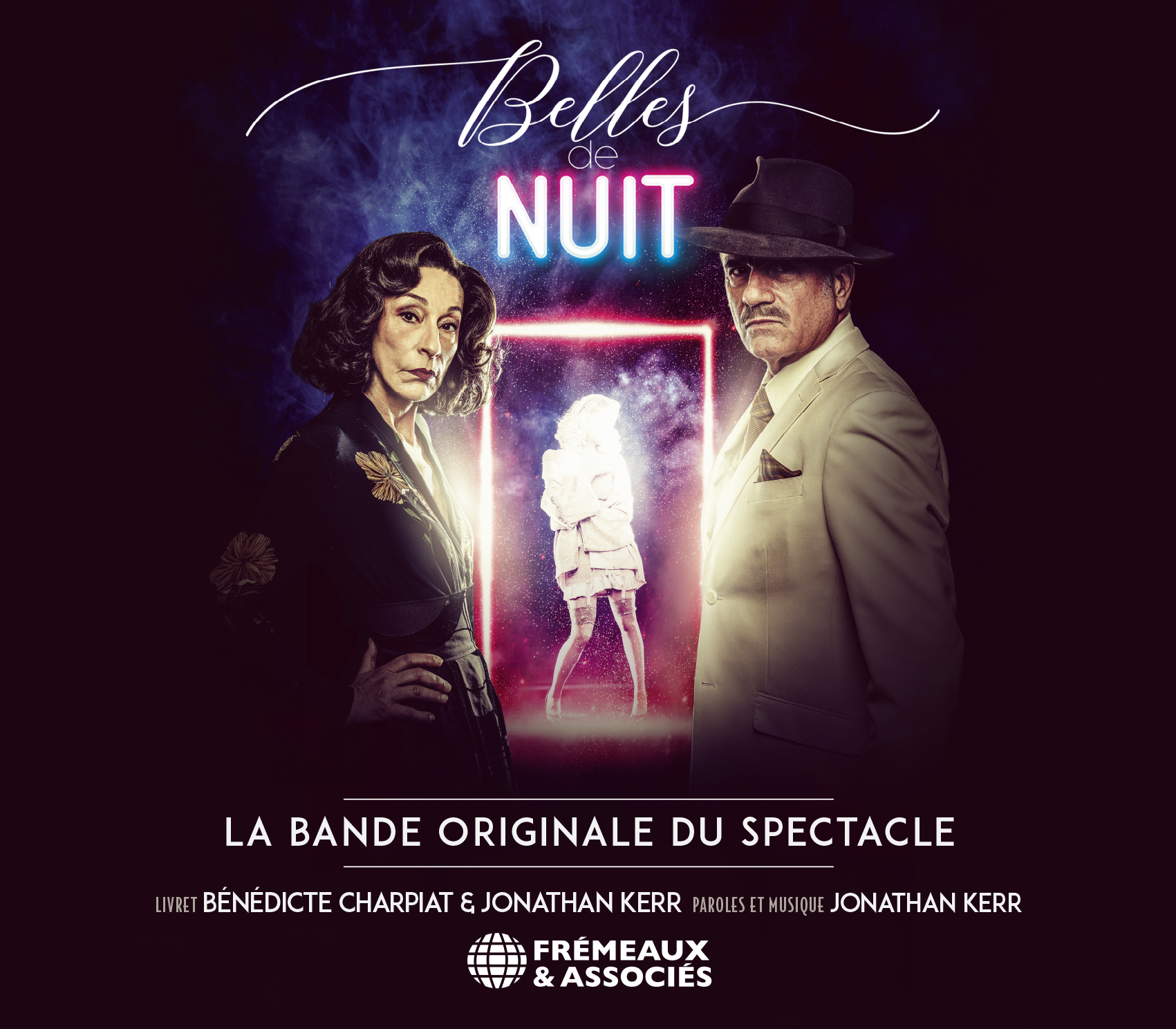 BELLES DE NUIT - LA BANDE ORIGINALE DU SPECTACLE