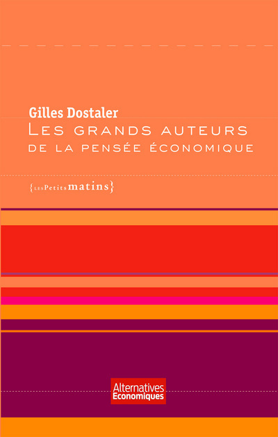 Les Grands auteurs de la pensée économique
