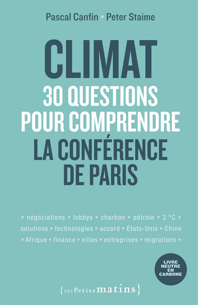 Climat : 30 questions pour comprendre la conférence de Paris
