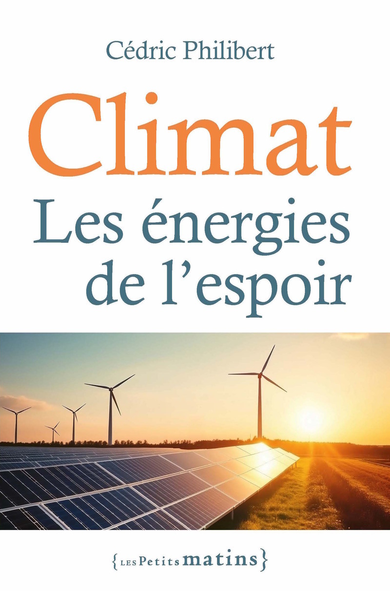 Climat - Les énergies de l'espoir