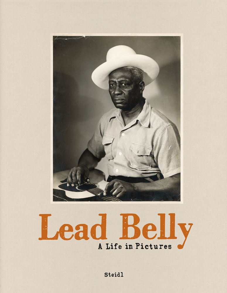 Lead Belly: A Life in Pictures /anglais