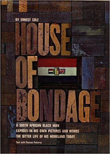 Ernest Cole House of Bondage /anglais