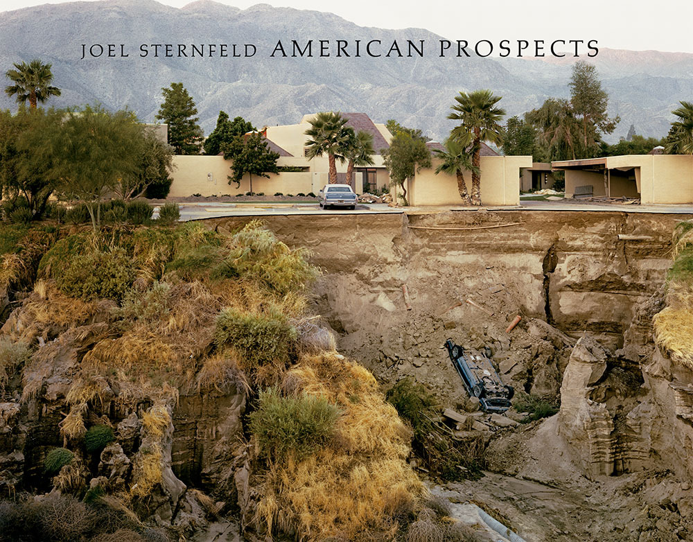 Joel Sternfeld: American Prospects (Revised Edition) /anglais