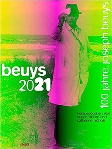 Beuys 2021: 100 Jahre Joseph Beuys /allemand