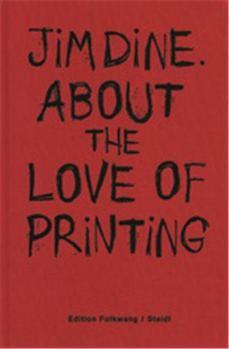 Jim Dine About the Love of Printing /anglais
