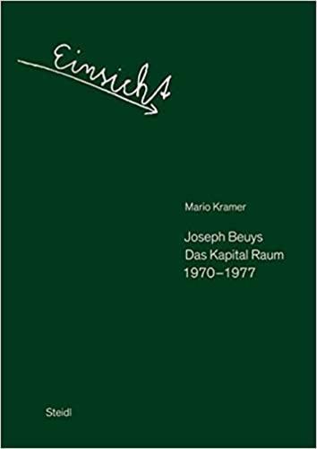 Joseph Beuys DAS KAPITAL RAUM 1970-1977 /allemand