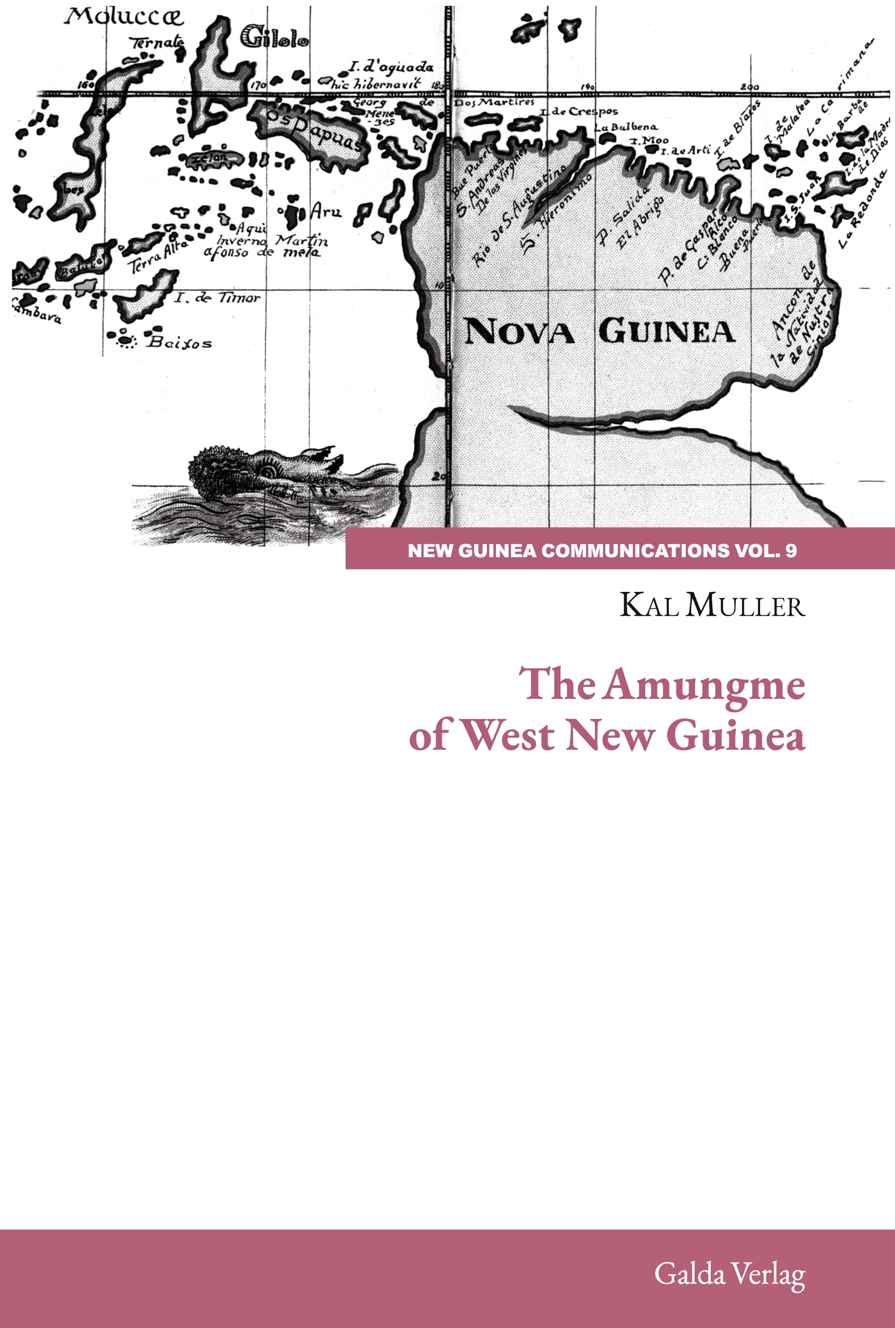 The Amungme of West New Guinea