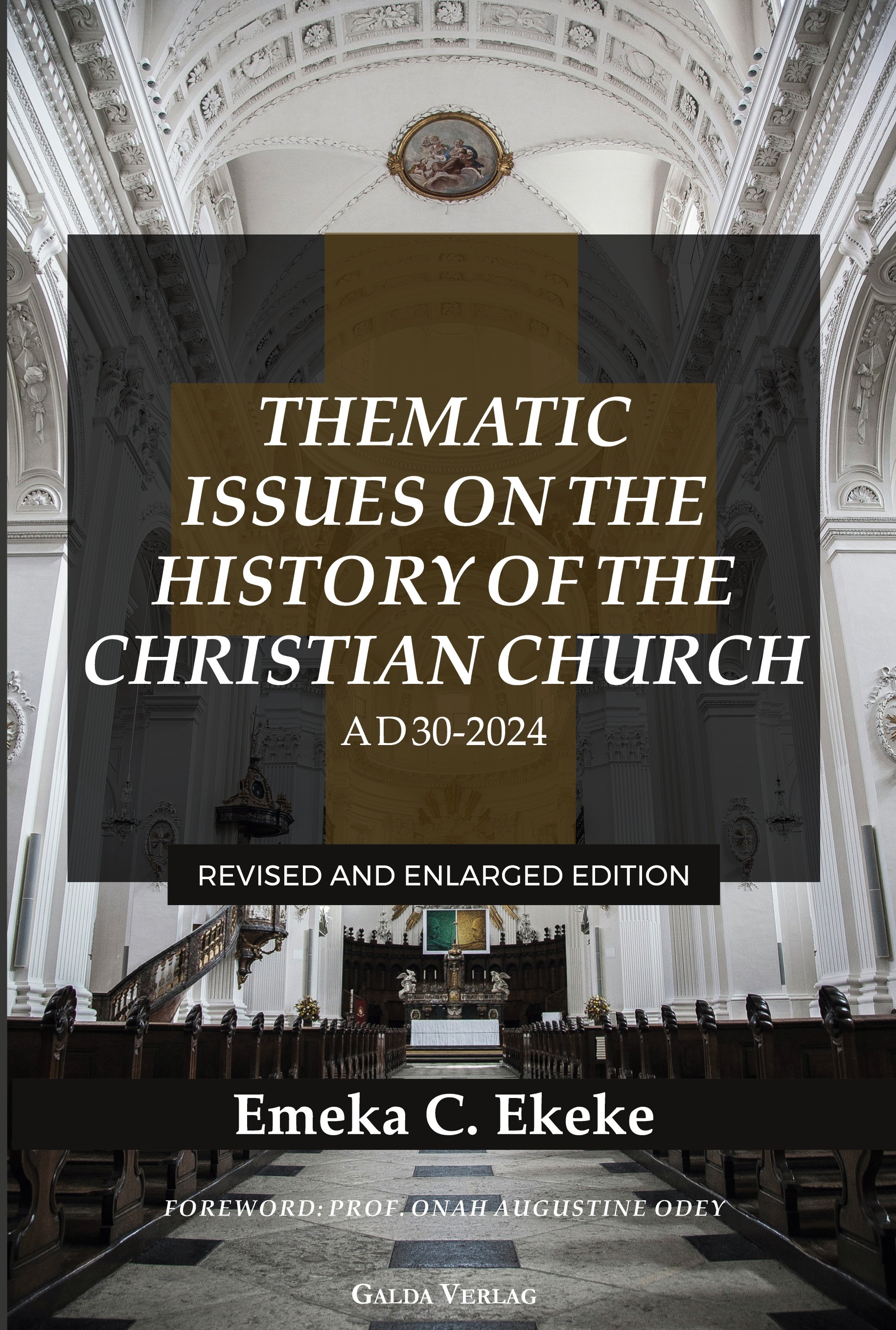 Thematic Issues on the History of the Christian Church, AD 30-2024