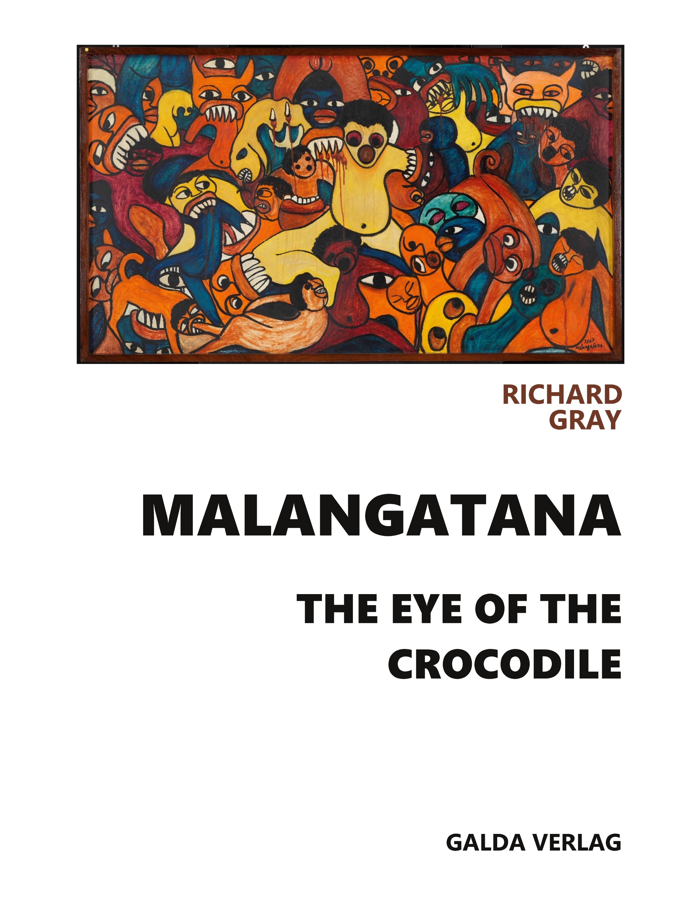 Malangatana. The Eye of the Crocodile