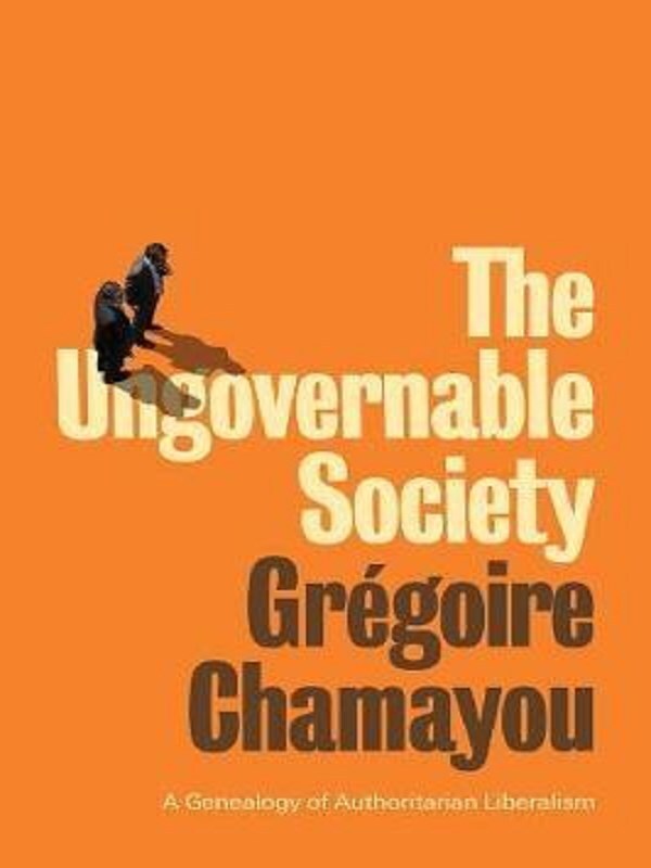 The Ungovernable Society