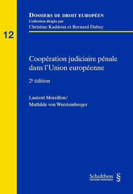 Coopération judiciaire en matière pénale dans l'Union européenne