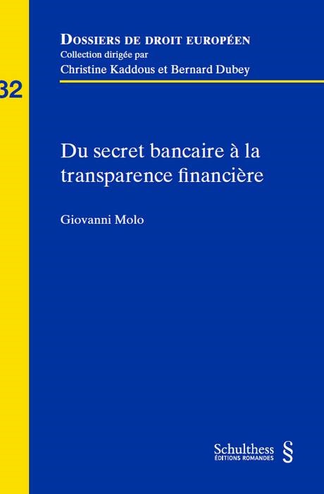 DU SECRET BANCAIRE A LA TRANSPARENCE FINANCIERE