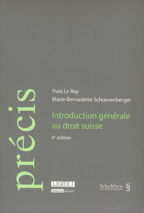introduction générale au droit suisse - 4ème édition