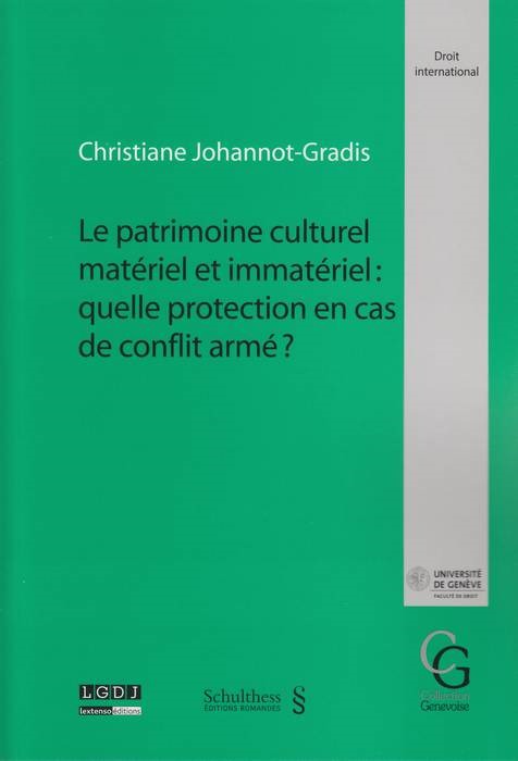 le patrimoine culturel matériel et immatériel : quelle protection en cas de conf
