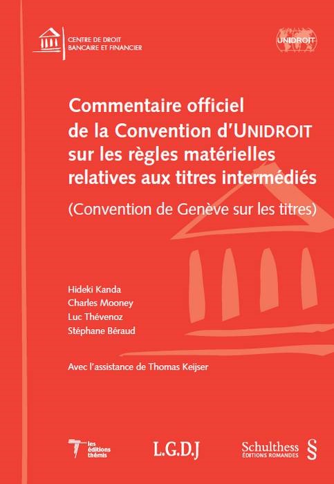 COMMENTAIRE OFFICIEL DE LA CONVENTION D'UNIDROIT SUR LES RÈGLES MATÉRIELLES RELA