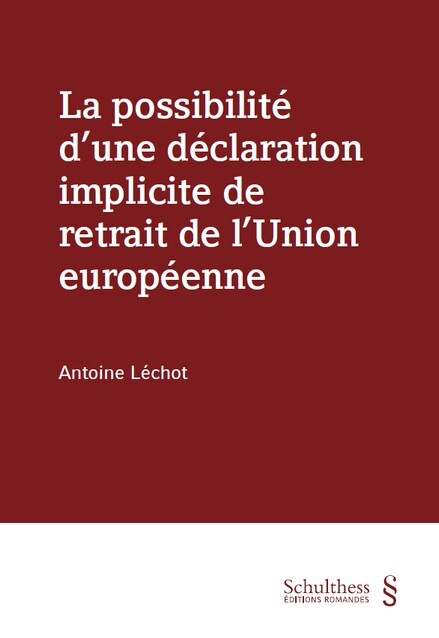 La possibilité d'une déclaration implicite de retrait de l'Union européenne
