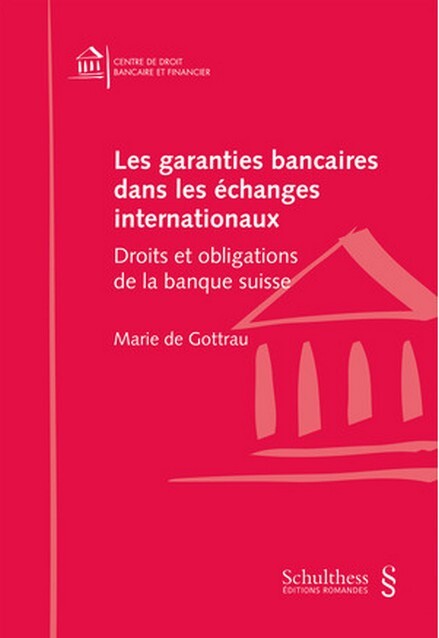 Les garanties bancaires dans les échanges internationaux