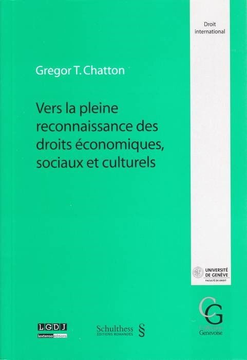 VERS LA PLEINE RECONNAISSANCE DES DROITS ÉCONOMIQUES, SOCIAUX ET CULTURELS